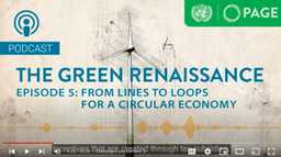 Preview of Podcast – The Green Renaissance EP#5 From lines to loops for a circular economy