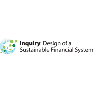 Inquiry: Design of a Sustainable Financial System